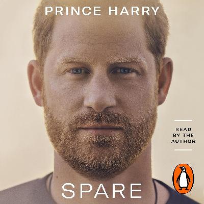 Spare by Prince Harry The Duke of Sussex, Book Summary, Podcast, English Spare by Prince Harry The Duke of Sussex, Book Summary, Podcast, English