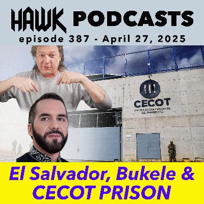 El Salvador, Bukele & CECOT