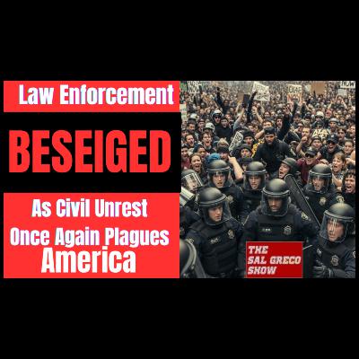 Civil Unrests Besiege Metropolis’s Across The U.S | Ep. 159 Civil Unrests Besiege Metropolis’s Across The U.S | Ep. 159