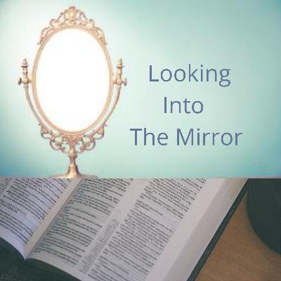Looking into the Mirror