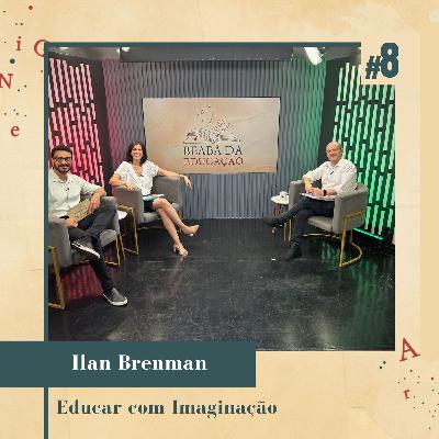 Educar com Imaginação | #8 | Beabá da Educação Educar com Imaginação | #8 | Beabá da Educação