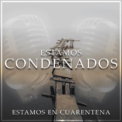 02x10 - ESTAMOS EN CUARENTENA (JUNTO A "EL BUENA PERSONA").