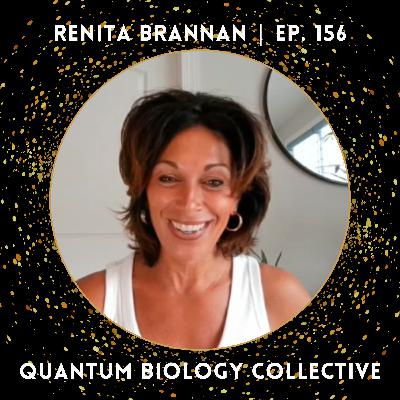 156: How Renita Brennan Discovered the Hidden Power of Light to Accelerate Healing