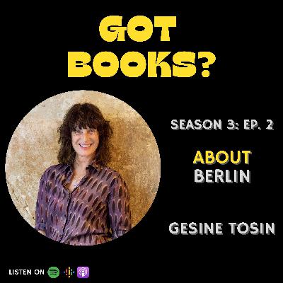S3 Ep2 Gesine Tosin, About (Berlin, Germany)