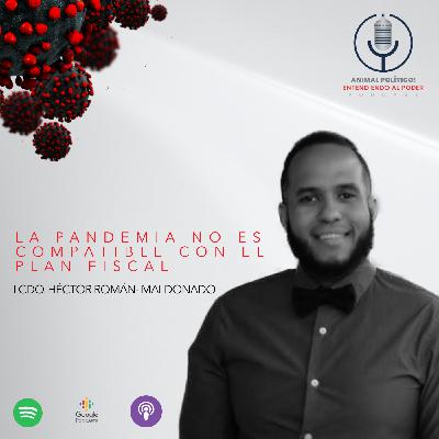 012: La Pandemia no es compatible con el Plan Fiscal