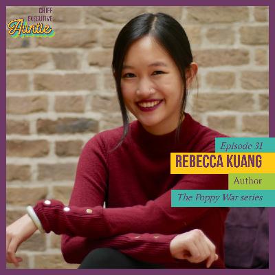 Episode 31: Opportunities for All Of Us with Rebecca Kuang