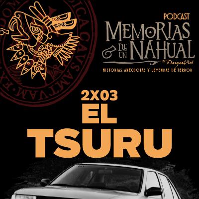 2x03 - El Tsuru