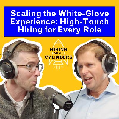 Scaling the White-Glove Experience: High-Touch Hiring for Every Role with Neil Crumpton (TransUnion)