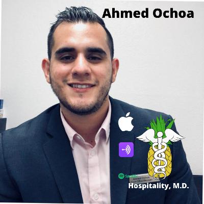 The Magic of Hotels with Ahmed Ochoa