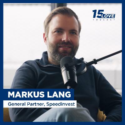 1,2 Milliarden Euro für die Zukunft Europas - Speedinvest General Partner Markus Lang (#17) 1,2 Milliarden Euro für die Zukunft Europas - Speedinvest General Partner Markus Lang (#17)