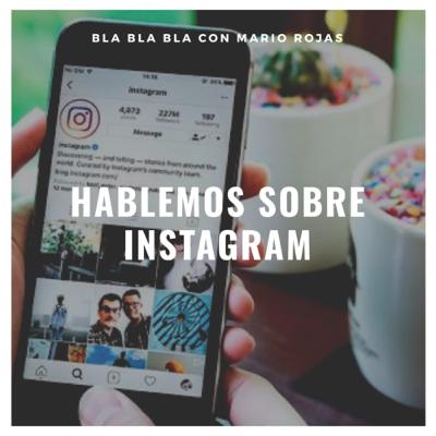 Hablemos sobre Instagram Hablemos sobre Instagram