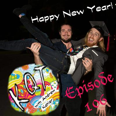 Ep 106 - Happy New Year