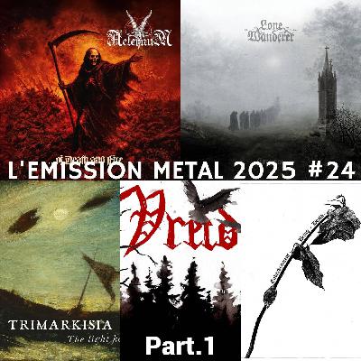EMISSION METAL 2025 #24 Part.2: In Aeternum, Speglas, Vreid, Trimarkisia, Lone Wanderer.