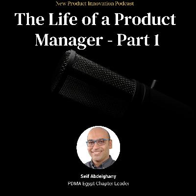 The Life of a Product Manager - Part 1