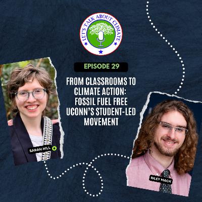 From Classrooms to Climate Action: Fossil Fuel Free UConn’s Student-Led Movement