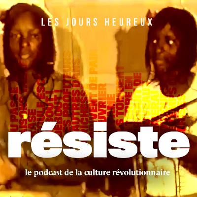 Ep. 06 | Les Colombes de la Révolution | Résiste Ep. 06 | Les Colombes de la Révolution | Résiste