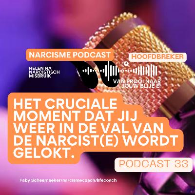 Het cruciale moment dat jij weer in de val wordt gelokt ! #33 Het cruciale moment dat jij weer in de val wordt gelokt ! #33