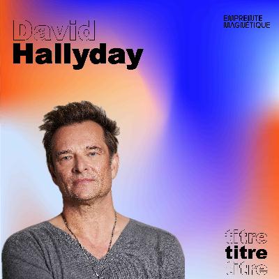 David Hallyday pour son livre Meilleur album