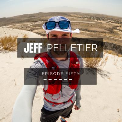 50: Global Running Adventures with Jeff Pelletier 50: Global Running Adventures with Jeff Pelletier