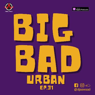 BIG BAD URBAN 31