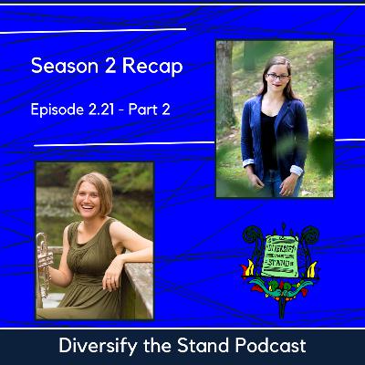 Episode 2.21 - Season 2 Recap Part 2