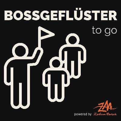 Welche Führungskompetenzen benötige ich? | Bossgeflüster to go