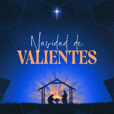 Navidad de valientes