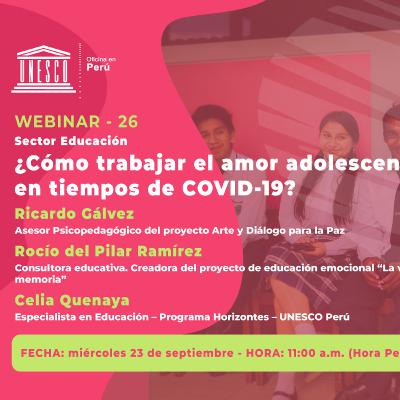 Webinar 26: ¿Cómo trabajar el amor adolescente en tiempos de COVID-19?