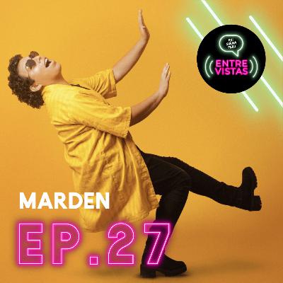 Entrevista a Marden Entrevista a Marden