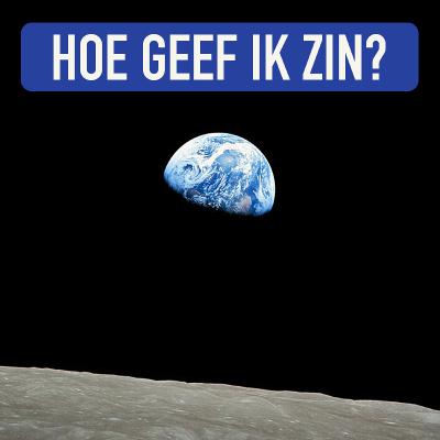 Aflevering 10 - Hoe geef ik zin?