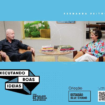 Executando Boas Ideias: Fernanda Feitosa fala sobre o processo para criação da SP-Arte Executando Boas Ideias: Fernanda Feitosa fala sobre o processo para criação da SP-Arte