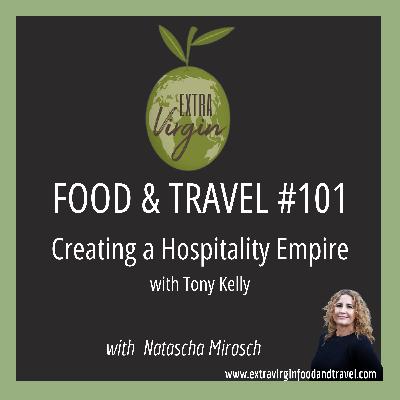 Creating a Hospitality Empire - Tony Kelly