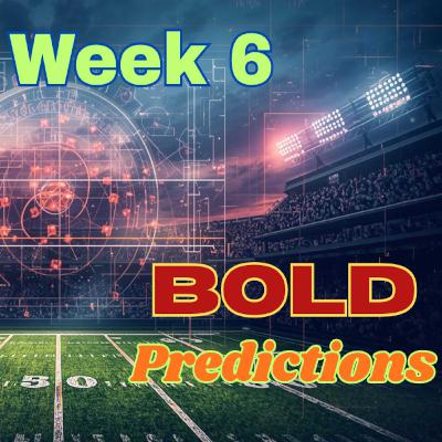Predicting the Outcomes of Week 6: Expert Analysis Predicting the Outcomes of Week 6: Expert Analysis