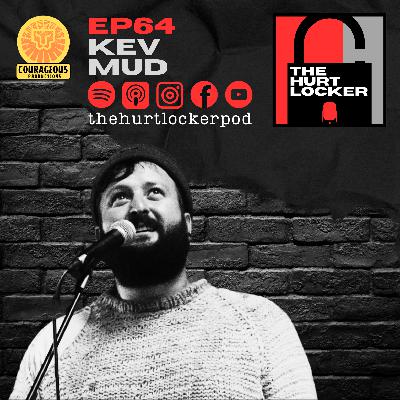 EP64. Kev Mud on Homelessness, Suicide & Surviving: My Mental Health Journey. EP64. Kev Mud on Homelessness, Suicide & Surviving: My Mental Health Journey.