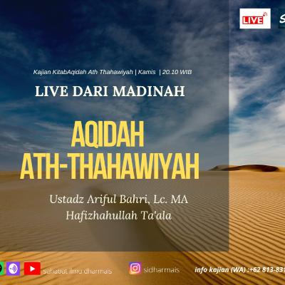 Kajian Aqidah Ath-Thahawiyah (part-5) - Ustadz Ariful Bahri, Lc. M.A. Hafizhahullah Ta'ala
