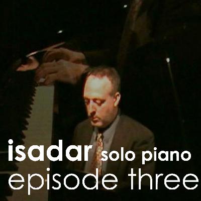 Solo Piano (Episode Three) Solo Piano (Episode Three)