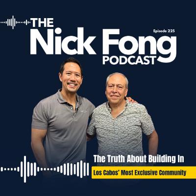 Ep. 225 What No One Tells You About Building in Los Cabos