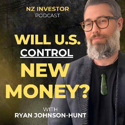 Ryan Johnson-Hunt / How The USD Will Rule The World, With AI Ep 513