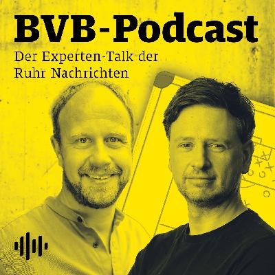 Episode #503: Borussia gewinnt und holt angeschlagenen Silva - Was bringen er und der BVB auf Strecke?