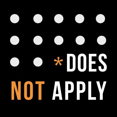 *Does Not Apply -Trailer