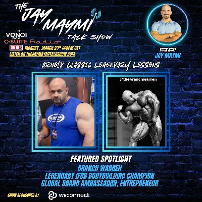 The Jay Maymi Talk Show 3/23/26—#179—"Arnold Classic Legendary Lessons"