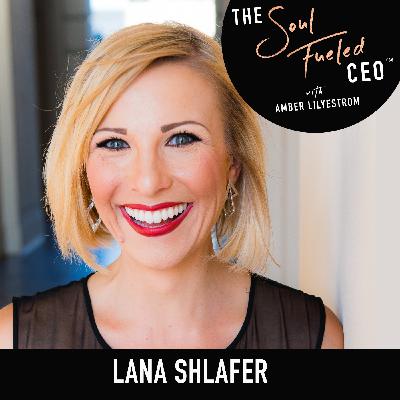 Get Full of Yourself with Lana Shlafer