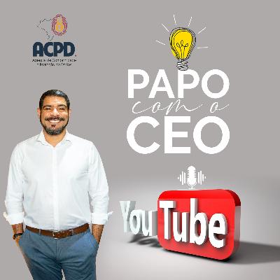 Papo com o CEO - Episódio 01 Papo com o CEO - Episódio 01
