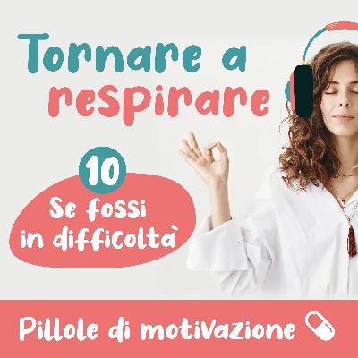 10. Se ti trovassi in difficoltà