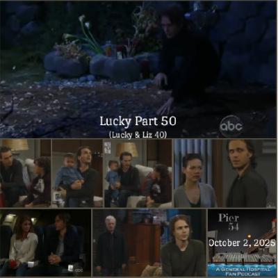 Episode 689: Lucky Spencer 50 (Lucky & Liz 40)