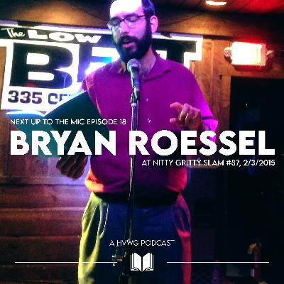 Episode 18: Bryan Roessel at Nitty Gritty Slam