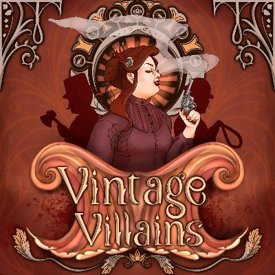 Introducing Allison's New Podcast: Vintage Villains -- Episode 1 Belle Gunness
