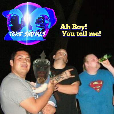 Ah Boy! You tell me!