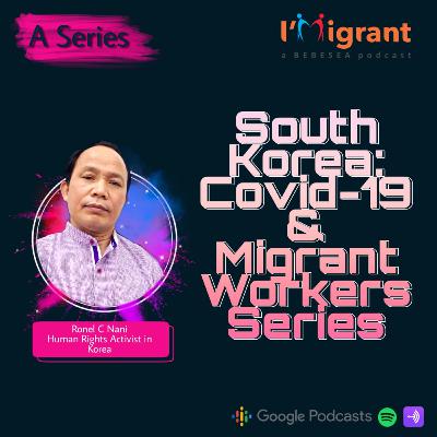 South Korea: COVID-19 & Migrant Workers Series
