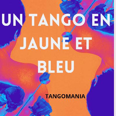 Un tango en jaune et bleu